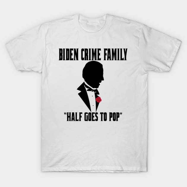 Hunter / Joe Biden Crime Family Burisma Laptop Fraud T-Shirt by Cult of PersonaliTees